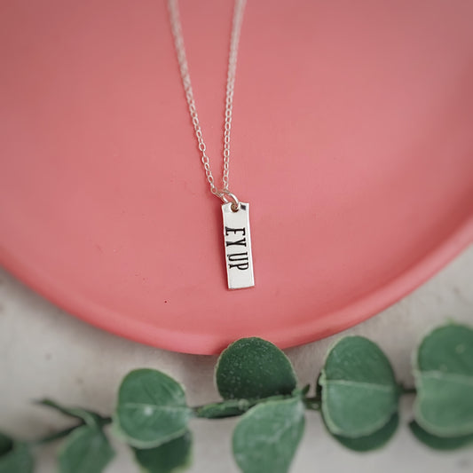 Yorkshire Sayings Necklace - Ey Up