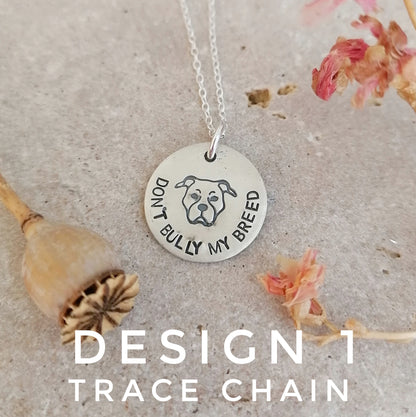 Don't Bully My Breed Necklace