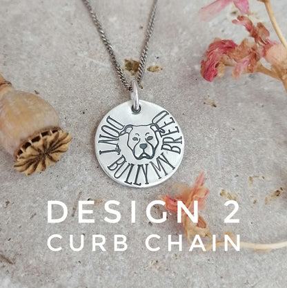 Don't Bully My Breed Necklace
