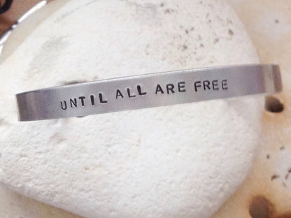 Until All Are Free Bracelet